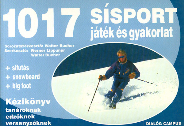 1017 sísport, játék és -gyakorlat