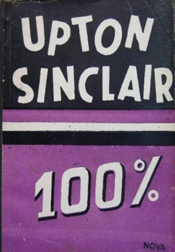 Upton Sinclair - 100 %