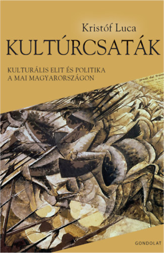 Kristóf Luca - Kultúrcsaták