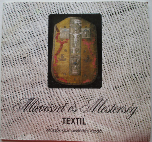 Mvszet s mestersg - Textil