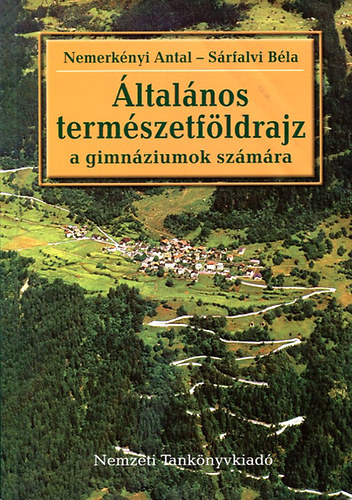 Dr. Nemerknyi Antal - ltalnos termszetfldrajz (Nemerknyi)