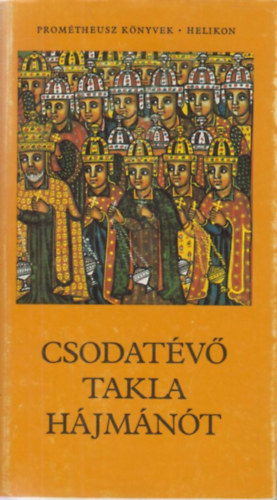 Helikon Kiad - Csodatv Takla Hjmnt