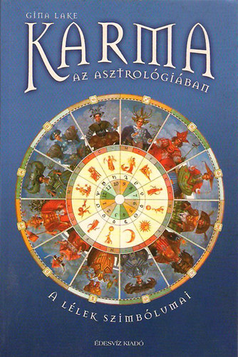 Gina Lake - Karma az asztrolgiban - A llek szimblumai