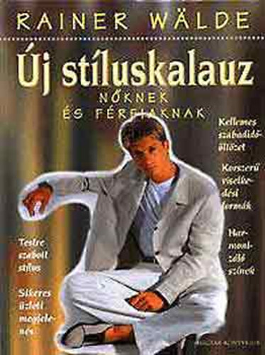 Rainer W�lder - �j st�luskalauz n�knek �s f�rfiaknak