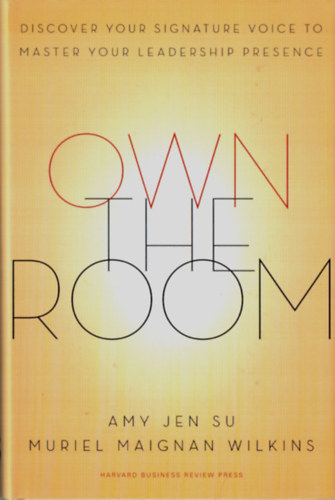 Amy Jen Su, Muriel Maignan Wilkins - Own The Room.