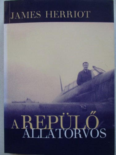 James Herriot - A rep�l� �llatorvos