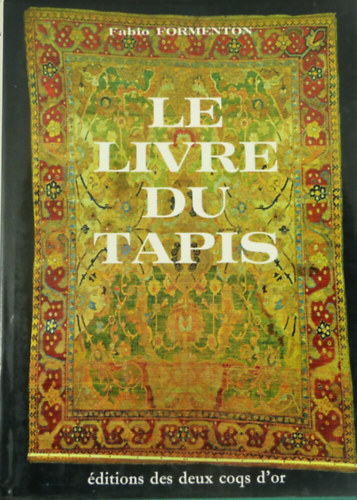 Fabio Formenton - Le livre du tapis
