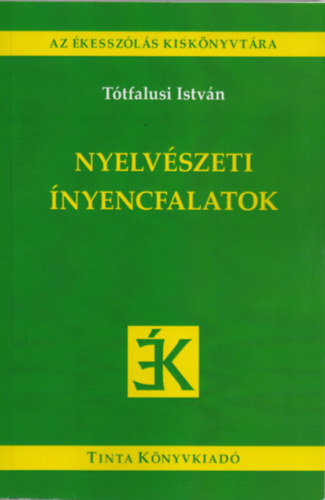 Ttfalusi Istvn - Nyelvszeti nyencfalatok