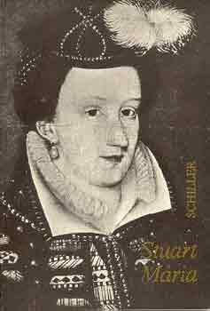 Friedrich Schiller - Stuart Maria