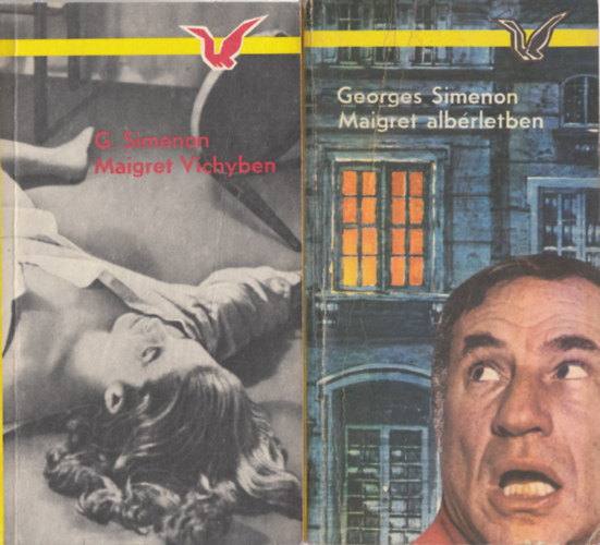 Georges Simenon - Maigret Vichyben + Maigret albérletben (2 mű)