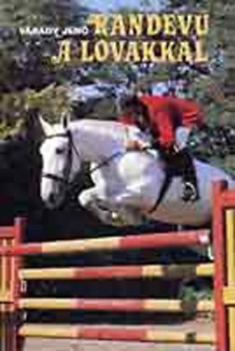 Vrady Jen - Randev a lovakkal