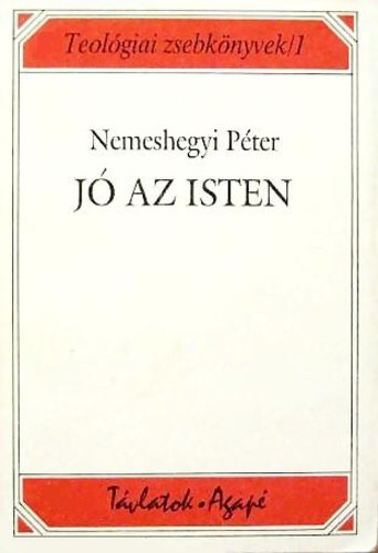 Nemeshegyi Pter S. J. - J az Isten - let Krisztusban