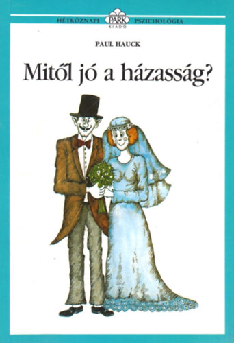 Paul Hauck - Mitl j a hzassg?