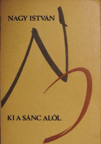 Nagy Istvn - Ki a snc all