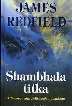 James Redfield - Shambhala titka