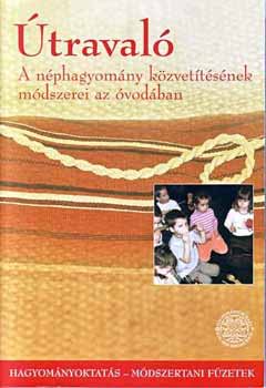 Benedek Krisztina - Sndor Ildik - traval - A nphagyomny kzvettsnek mdszerei az vodban