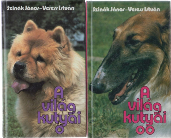 Szinák János, Veress István - A világ kutyái 1.-2.