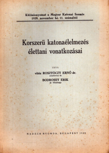 vitz Rosztczy Ern dr., Bodrossy Erik - Korszer katonalelmezs lettani vonatkzsai - Klnlenyomat