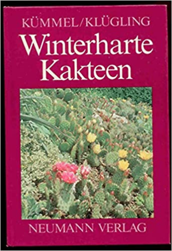 Fritz K�mmel, Konrad Kl�gling - Winterharte Kakteen