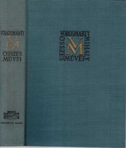 Horv�th K�roly, T�th Dezs� - V�r�smarty  Mih�ly �sszes m�vei - Nagyobb epikai m�vek  I. 4. k�tet