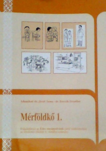 Adamikn dr. Jsz Anna, dr. Ferencsik Erzsbet - Mrfldk 1. - Feladatfzet az des anyanyelvnk cm tanknyvhz az ltalnos iskolk 8. osztlya szmra