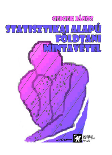 Geiger J�nos - Statisztikai alap� f�ldtani mintav�tel