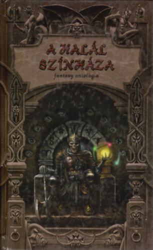 Cherubion K�nyvkiad� - A hal�l sz�nh�za - fantasy antol�gia