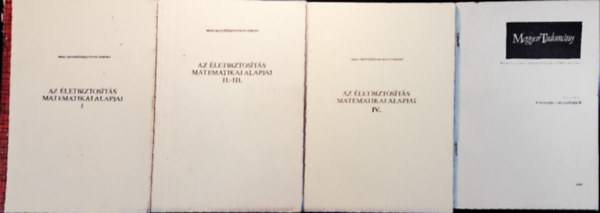 Krek Bla, Vincze Istvn - Az letbiztostsi matematika -(  I + II-III + IV )+ A biztosts matematikjrl ( Klnnyomat) (4 fzet )