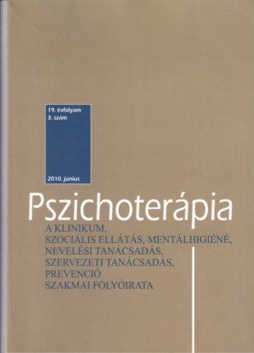 Pszichoterpia 19. vfolyam 3.szm 2010. jnius
