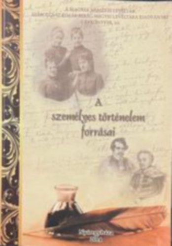 Galambos Sndor - Kujbusn Mecsei va (szerk.) - A szemlyes trtnelem forrsai