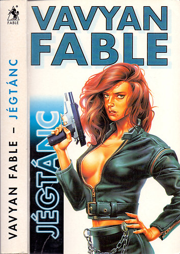 SZERZŐ Vavyan Fable SZERKESZTŐ Adamov András - Jégtánc   (Valhalla Páholy)