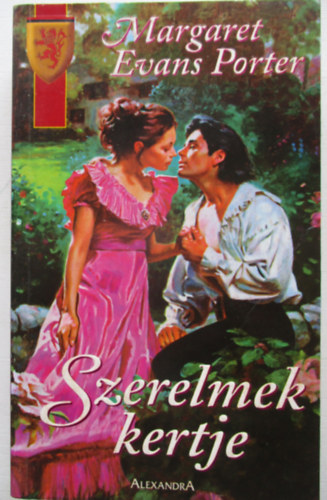 Margaret Evans Porter - Szerelmek kertje