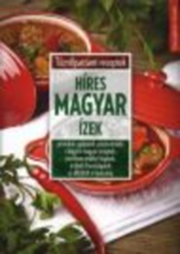 Tor Elza ( szerk.) - Tzrlpattant receptek - Hres magyar zek