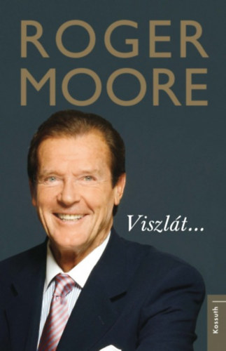 Roger Moore - Viszlt...
