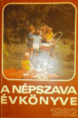 Dr. Jandek Géza (szerk.) - A Népszava évkönyve 1982