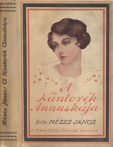 M�zes J�nos - A k�ntor�k annusk�ja