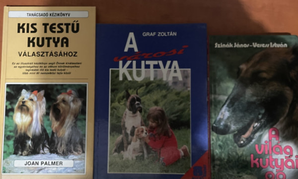 Dr. Szink Jnos, Graf Zoltn, Joan Palmer - 3db kutys knyv: Kis test kutya vlasztshoz, A vrosi kutya, A vilg kutyi