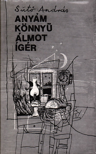 S�t� Andr�s - Any�m k�nny� �lmot �g�r - Napl�jegyzetek