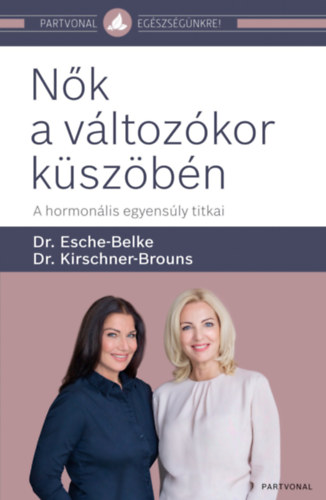 Dr. Esche-belke, Dr. Kirschner-brouns - Nk a vltozkor kszbn