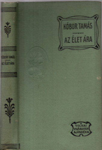 K�bor Tam�s - Az �let �ra