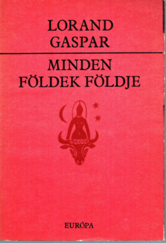 Lorand Gaspar - Minden f�ldek f�ldje