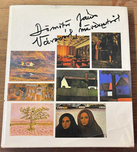 Dömötör János - Városról, művészetről- dedikált