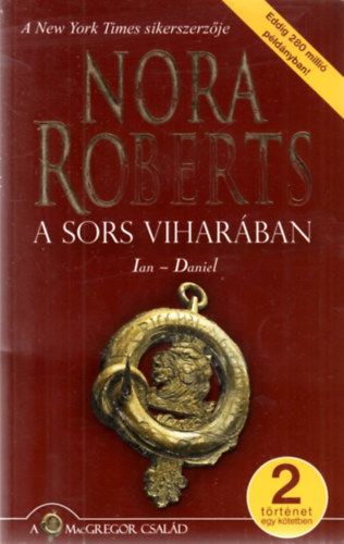 Nora Roberts - A sors viharban