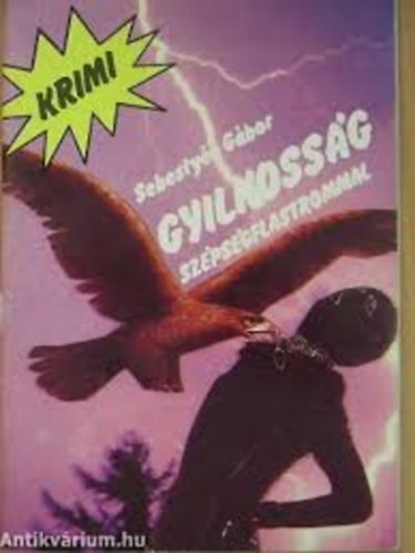 Sebestyn Gbor - Gyilkossg szpsgflastrommal
