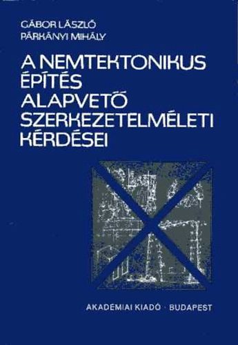Gbor-Prknyi - A nemtektonikus pts alapvet szerkezetelmleti krdsei