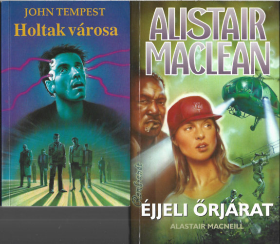 2 db k�nyv, John Tempest: Holtak v�rosa, Alistair Maclean: �jjeli �rj�rat