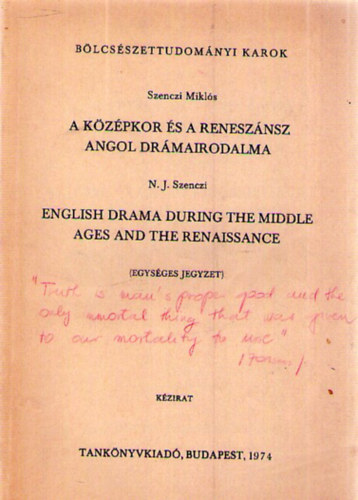 Szenczi Miklós - A középkor és a reneszánsz angol drámairodalma (angolul is)