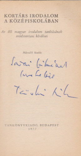 T�sk�s Tibor - Kort�rs irodalom a k�z�piskol�ban