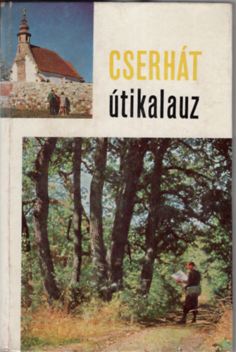 Cserhát útikalauz - térképmelléklettel