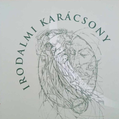 Adamik Tams, Baka Gyrgyi, B. Tth Klra, Dek-Srosi Lszl - Irodalmi Karcsony